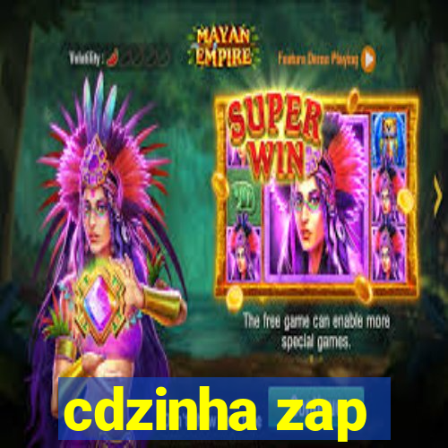 cdzinha zap